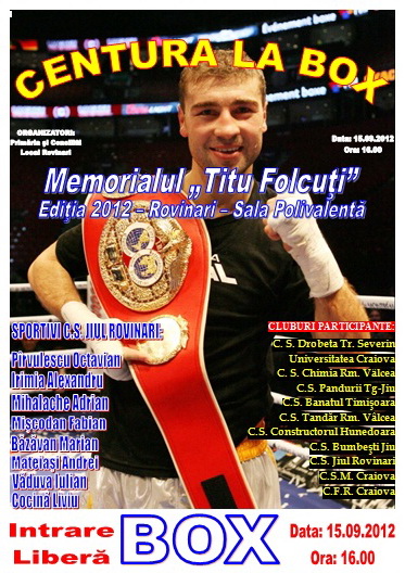Centura la Box – Memorialul “Titu Folcuţi”, sâmbătă 15.09.2012, ora 16.00